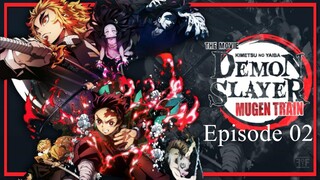 Demon Slayer Kimetsu no Yaiba Season 02 [Episode 02] "Mugen Train Arc" Hindi Dubbe