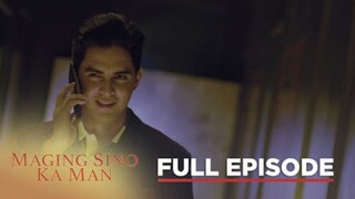 MAGING SINO KA MAN - Episode 36