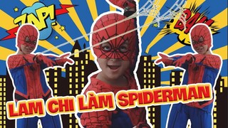 LAM CHI HÓA THÂN THÀNH SPIDER MAN (NGƯỜI NHỆN)  VÀ TAI NẠN BẤT NGỜ | ĐẸP TV