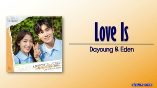 Dayoung & Eden – Love Is (사랑한다는 말은) [Doctor Slump OST Part 5] [Rom|Eng Lyric]