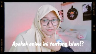 Ada yang pake hijab di anime ini!?