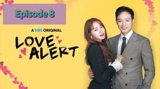 LOVE ALERT Episode 8 Tagalog Dubbed