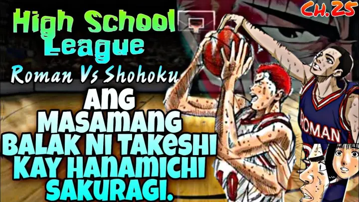 HighSchool League -Ch-25- Ang Masamang Balak Ni.Takeshi Kay Sakuragi,