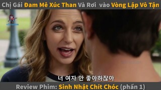 Học Sinh Bị Rơi Vào Vòng Tuần Hoàn Lặp Đi Lặp Lại|| review phim: Sinh Nhật vui vẻ