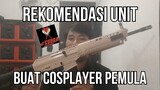 rekomendasi unit buat tactical cosplayer pemula