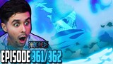 "NOW THIS WAS FIRE" One Piece Ep. 361,362 Live Reaction!