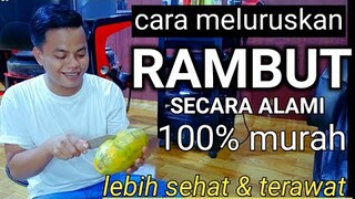 cara meluruskan rambut secara alami dan cepat, mengunakan buah pepaya