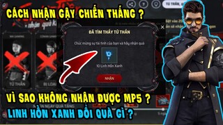 Huy Hiệu Linh Hồn Xanh Đổi Quà Gì  | Vì sao không nhận được MP5 tử thần |  Sự Kiện Săn Tử Thần