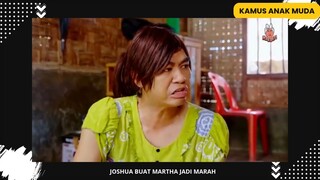 Josua Buat Martha Jadi Marah