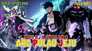 FULL ‼️ SOLO LEVELING ARC PULAU JEJU #sololeveling #arcpulaujeju #manhwa
