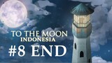 (Yuk Main) To The Moon #8 END - Akhirnya indah.