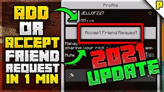 *UPDATE*😱HOW TO ADD/ACCEPT FRIENDS IN MINECRAFT (2021) | MCPE