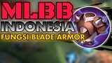 Fungsi Blade Armor Yang Sedikit Orang Tau - MOBILE LEGEND
