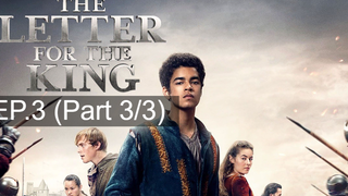 ซีรี่ส์ใหม่ 👑 The Letter for the King (Season 1) สารลับถึงราชา ซับไทย EP 3_3