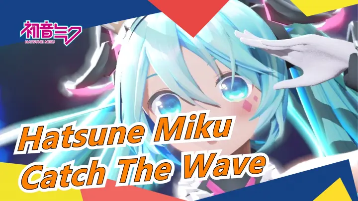 [Hatsune Miku |MMD]Catch The Wave
