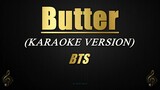 Butter - BTS (Karaoke/Instrumental)