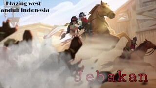 Fandub indonesia blazing west jebakan. mobile legends animation fandub