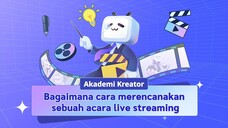 Host baru bisa memulai merencanakan acara live streaming melalui beberapa poin ini