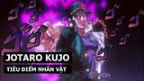 Jotaro Kujo (Jojo's Bizarre Adventure) - Tiêu Điểm Nhân Vật