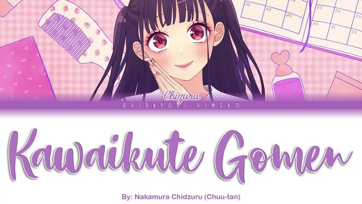 Kawaikute Gomen | Nakamura Chizuru (Chuu-tan) | Full ROM / KAN / ENG Color Coded Lyrics