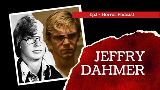 Jeffrey Dahmer | Unraveling the Chilling Story of a Twisted Mind