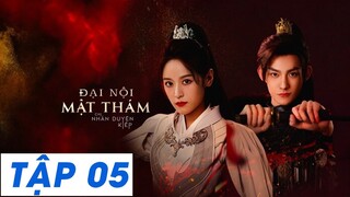 Tập 5 | Đại Nội Mật Thám Chi Nhân Duyên Kiếp 2024 Vietsub, The Killing Romance