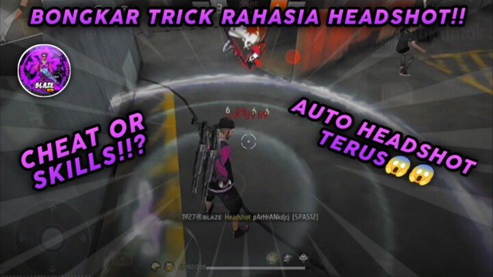 Bongkar Trick Cara Agar Mudah Headshot⁉️ - Blaze Gameplay