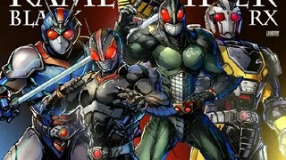 这就是南光太郎！这就是假面骑士BLACK RX ！