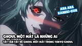 Ghoul Một Mắt Trong Tokyo Ghoul Là Những Ai?