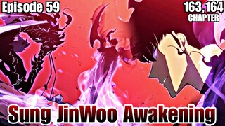 Episode 59 Sung JinWoo AWAKENING, at ang Story ng Monarch at Ruler Chapter 163,164