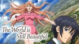 The World is still Beautiful Episode 11 (Eng Sub)