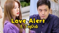 8- Love Alert (Fluttering Warning) TagDub kdrama ✔️💯
