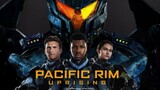 Pacific Rim Uprising