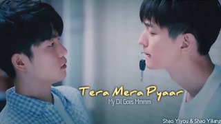 BL Shao Yiyou & Shao Yiliang "Tera Mera Pyar" 🎶