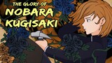 The Glory of Nobara Kugisaki