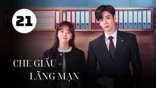 Tập 21| Che Giấu Lãng Mạn - You Are My Secret (Trương Giai Ninh, Ngụy Triết Minh,...).