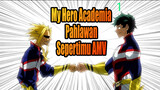 Tonton My Hero Academia Seperti Di Rumah bersama Anak-anak | Akademisi Bodohku_1