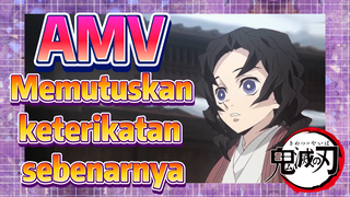 [Demon Slayer] AMV | Memutuskan keterikatan sebenarnya