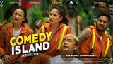 Comedy Island: Indonesia | Tora Sudiro, Tretan Muslim, Cinta Laura, Uus, Dustin | Wajib Nonton!!