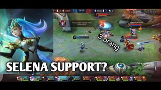 Selena Support? OK - Mobile Legends : Bang Bang