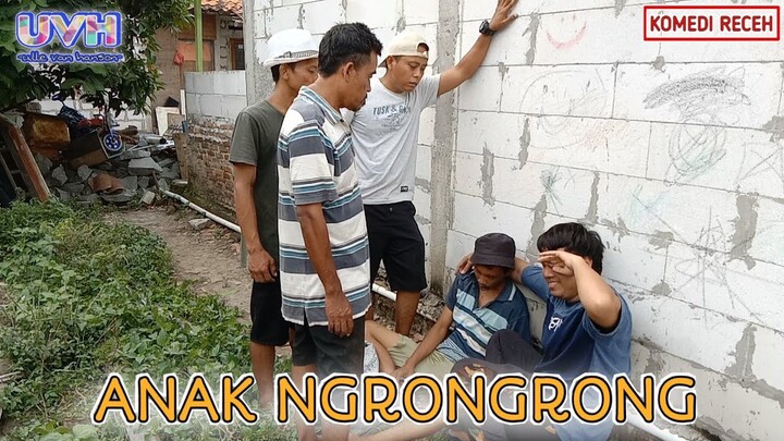 KOMEDI RECEH ~ ANAK NGRONGRONG JASA