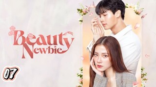 🇹🇭 EP 7 | Beauty Newbie (2024) w/ [Eng Sub]