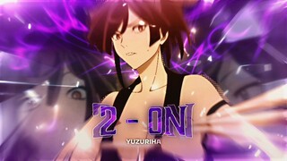 2 ON - Yuzuriha (hell's paradise) Edit/AMV🔥