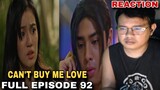 Can't Buy Me Love | FULL EPISODE 92 | February 20, 2024 | REACTION