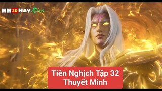 Tiên Nghịch Tập 32 Thuyết Minh | HH3DHAY