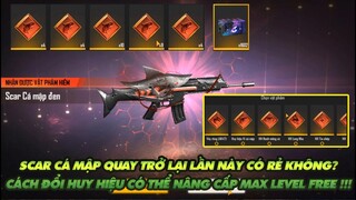 Free Fire| Scar cá mập đen quay trở lại - Cách đổi huy hiệu nâng cấp Free nâng cấp scar level max!