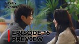Lovely Runner | Episode 16 Preview | ByeonWooSeok & KimHyeYoon | 240527 BFSLEI