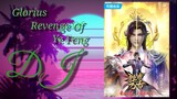 Glorius Revenge Of Ye Feng Eps 19 Sub Indo