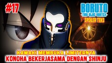 [SPOILER]  KONOHA KERJASAMA DENGAN SHINJU❗KAWAKI MEMBUKA LIMITER❗BORUTO TWO BLUE VORTEX CHAPTER 17❗