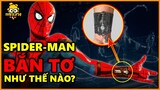 VÌ SAO SPIDER-MAN CẦN WEB-SHOOTER ĐỂ CHIẾN ĐẤU? | meXINE - TUẦN LỄ NHỆN NHỌ